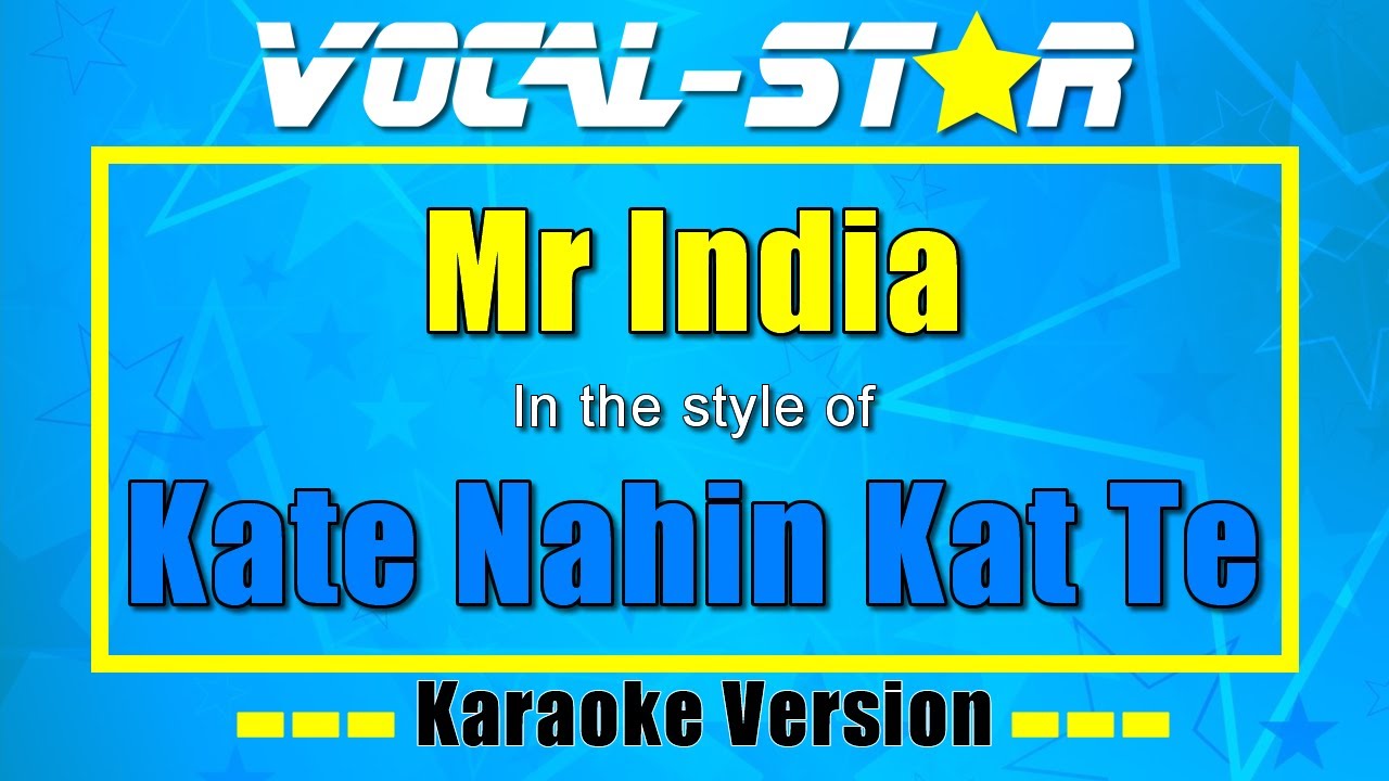 Kate Nahin Kat Te