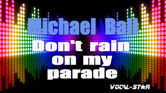 Don't Rain On My Parade
