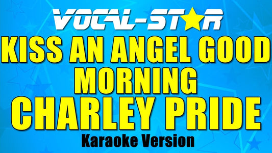 Kiss An Angel Good Morning
