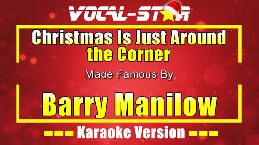 Christmas Is Just Around the Corner