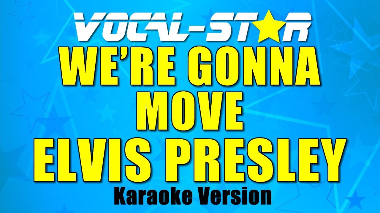 We're Gonna Move