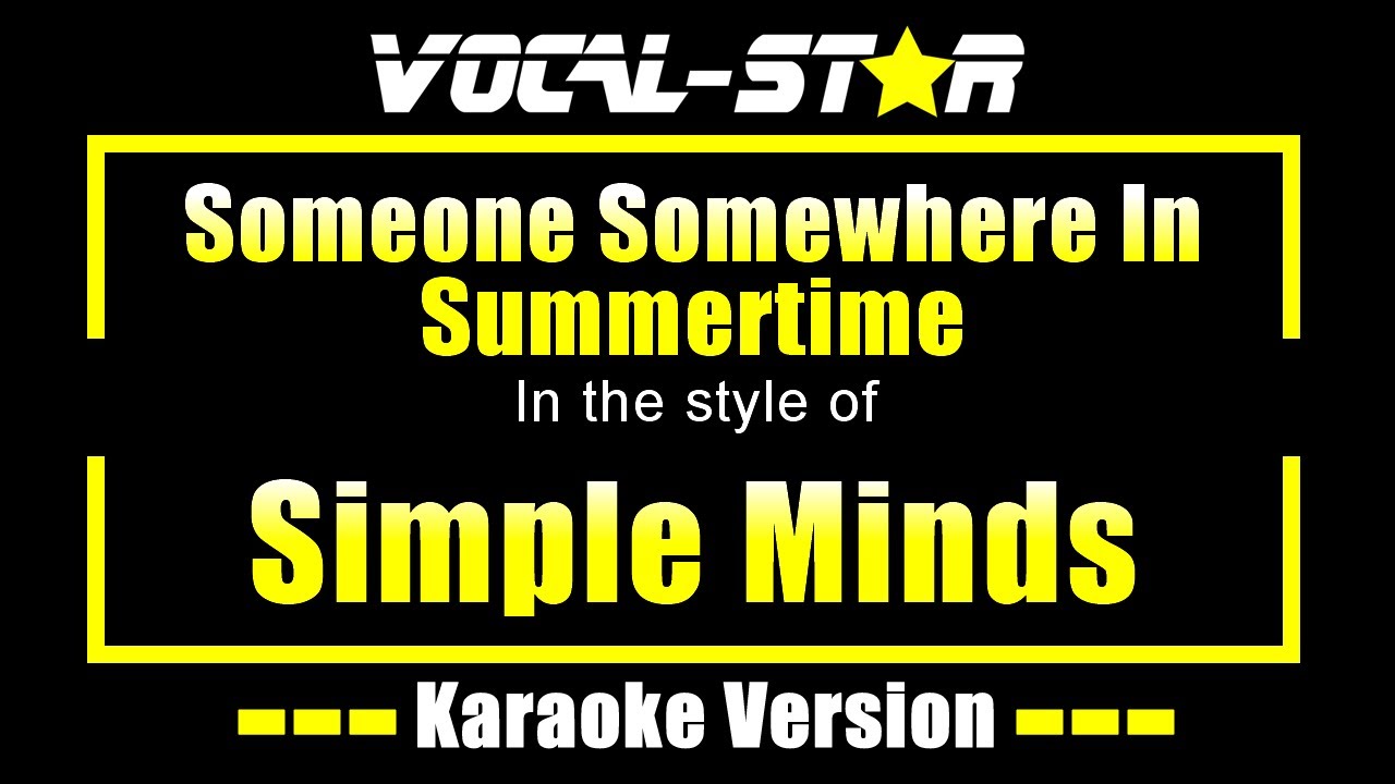 Someone Somewhere In Summertime