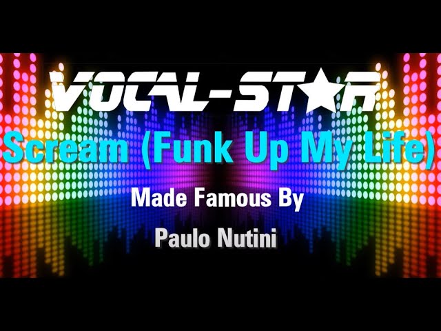 Scream (Funk My Life Up)