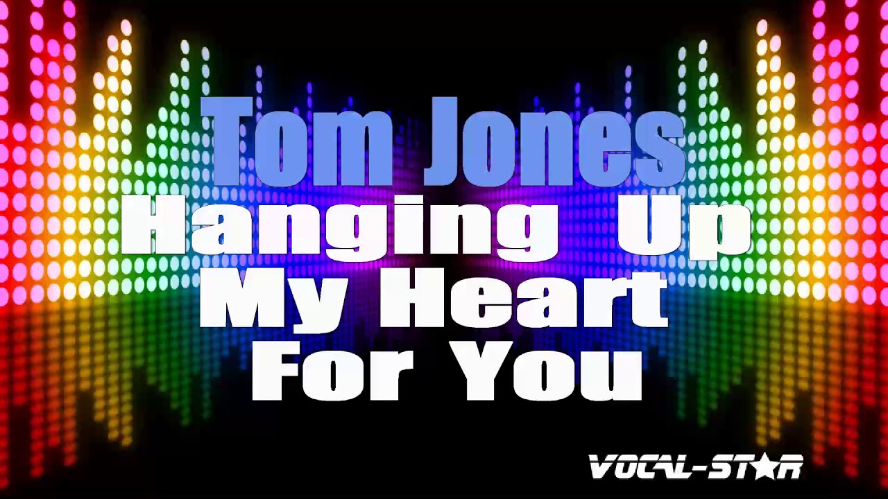 Hanging Up My Heart For You