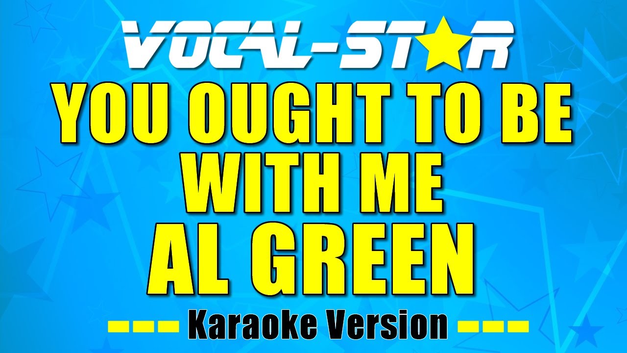 You Ought To Be With Me