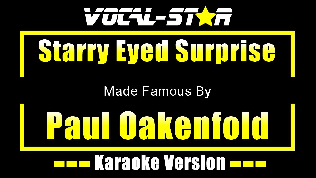 Starry Eyed Surprise