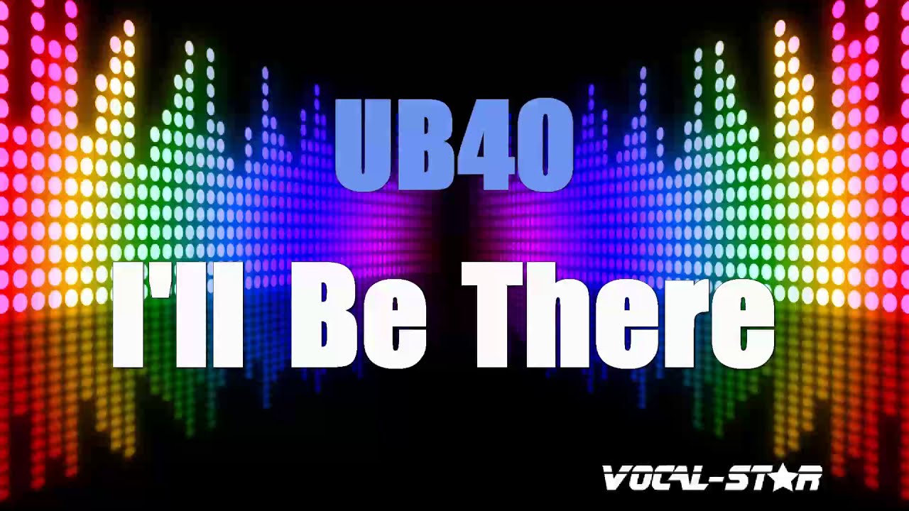 I'll Be There
