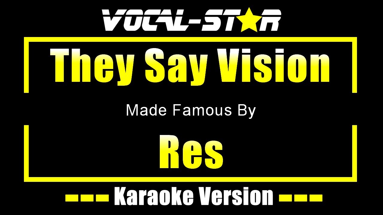 They Say Vision