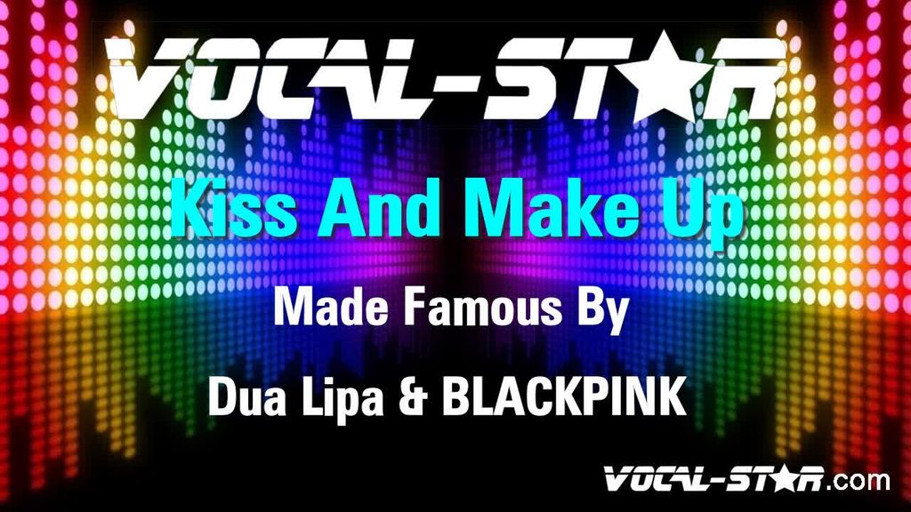 Kiss And Make Up