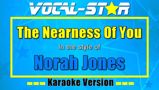 The Nearness Of You