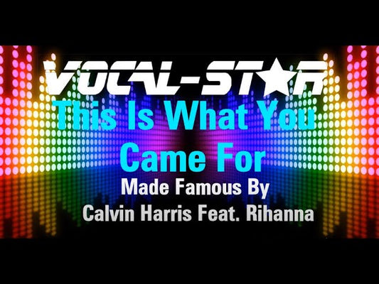 This Is What You Came For