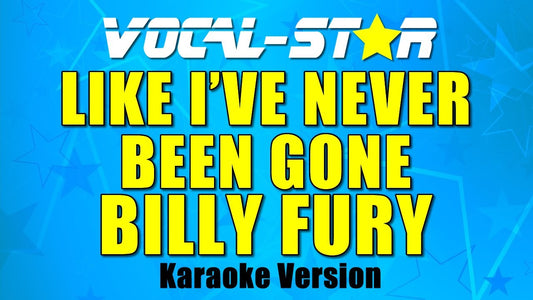 Like I've Never Been Gone