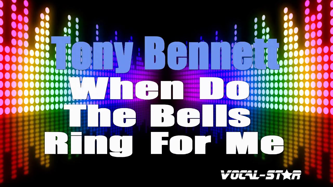 When Do The Bells Ring For Me