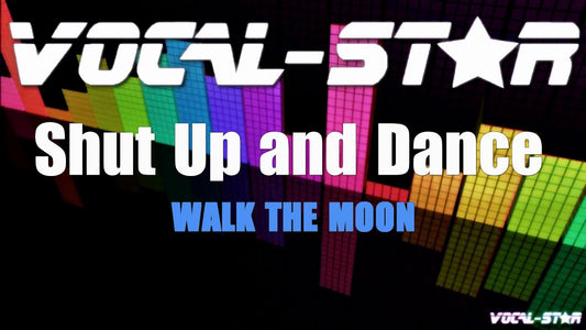 Shut Up And Dance