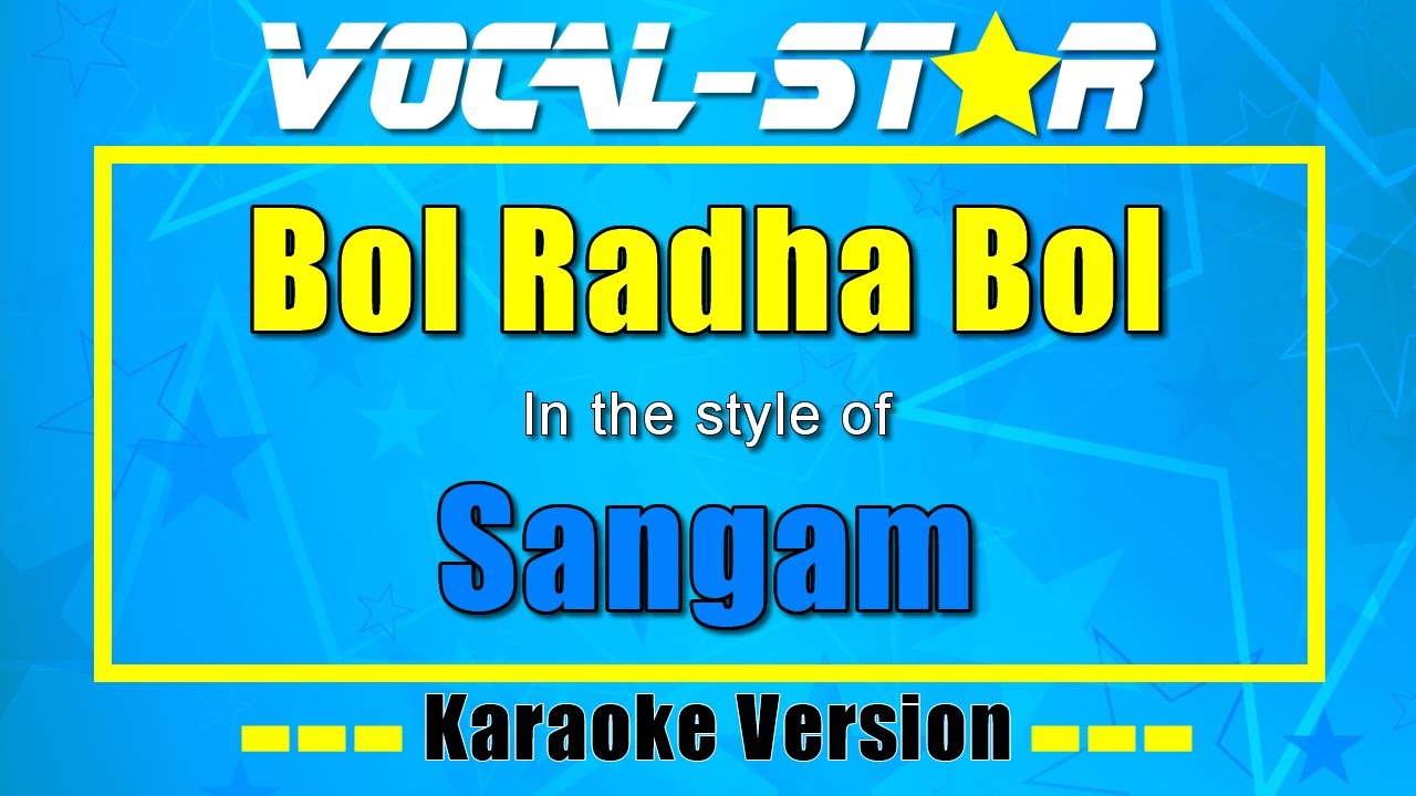 Bol Radha Bol