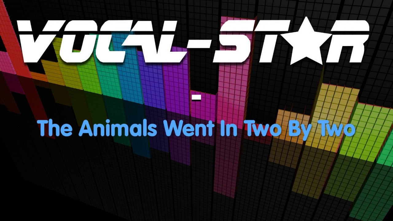 The Animals Went In Two By Two