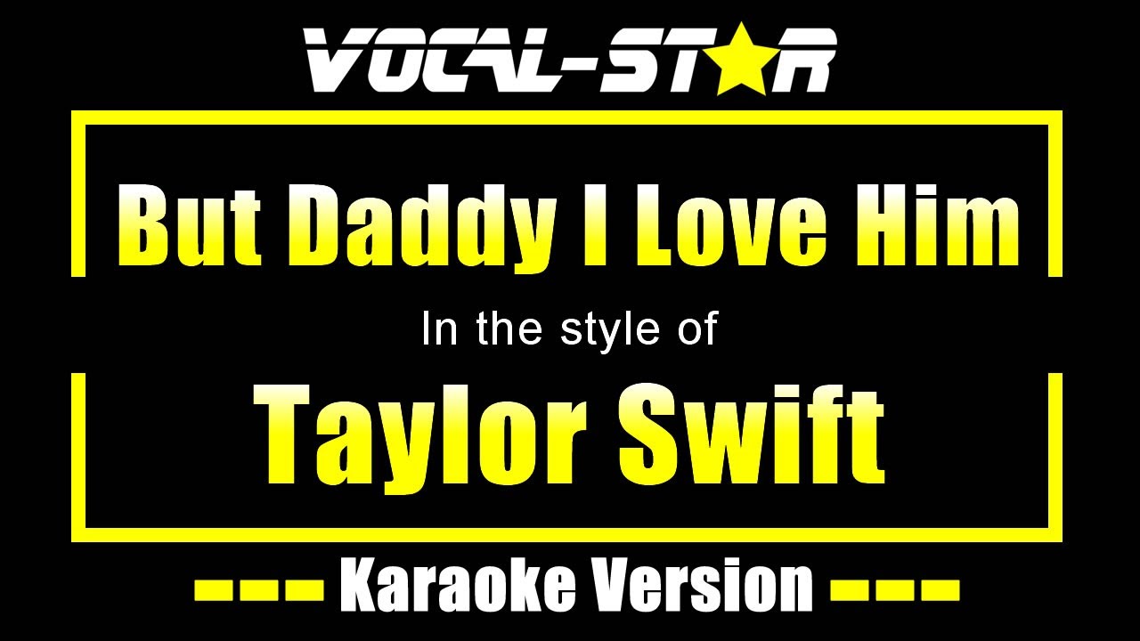 But Daddy I Love Him