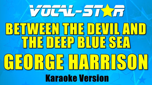 Between The Devil And The Deep Blue Sea