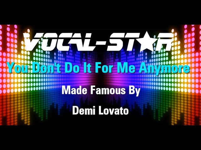 You Don't Do It For Me Anymore