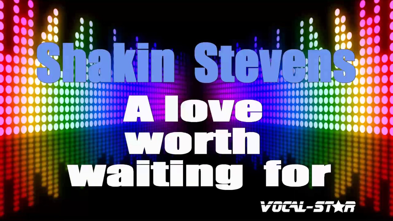 A Love Worth Waiting For