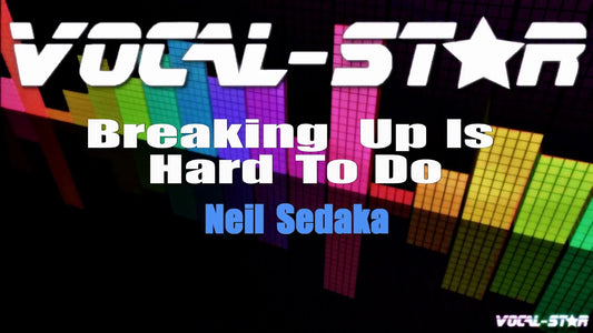 Breaking Up Is Hard To Do