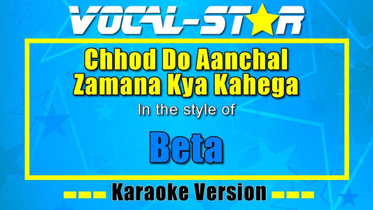 Chod Do Anchal Zamana Kya Kahega