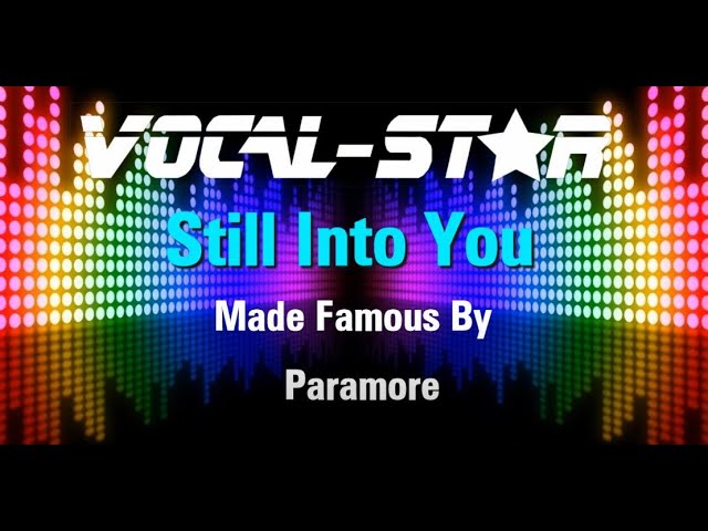 Still Into You