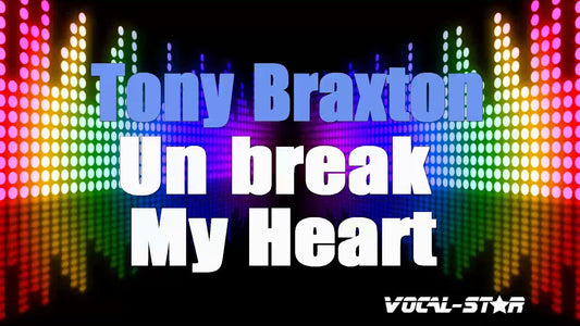 Unbreak My Heart